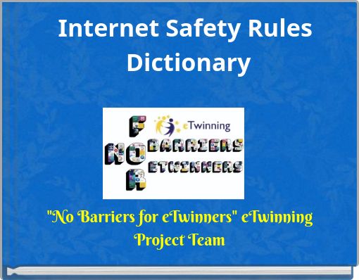 Internet Safety Rules Dictionary