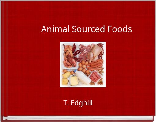 Animal Sourced Foods
