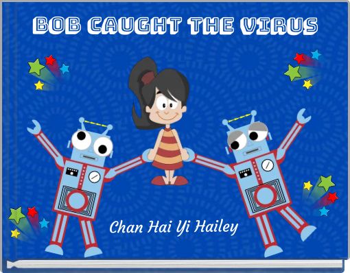 Front cover of 'Bob caught the virus' 