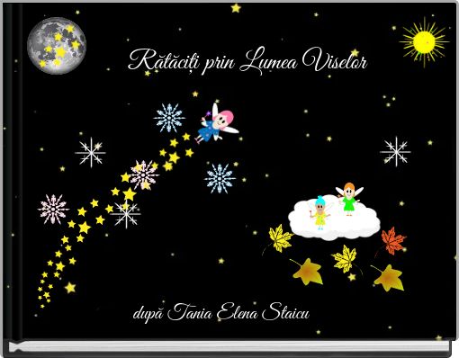 Rătăciți prin Lumea Viselor