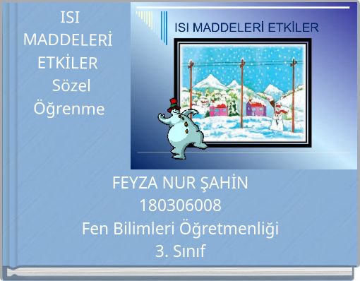 ISI MADDELERİ ETKİLER Sözel Öğrenme