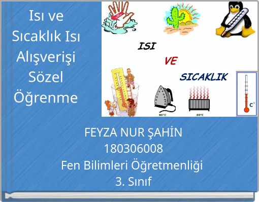 Isı ve Sıcaklık Isı Alışverişi S&ouml;zel &Ouml;ğrenme