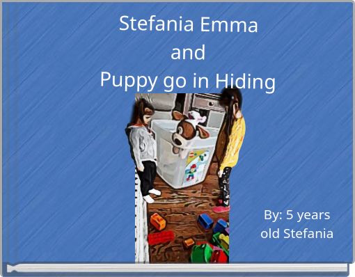 Stefania Emma and Puppy go in Hiding