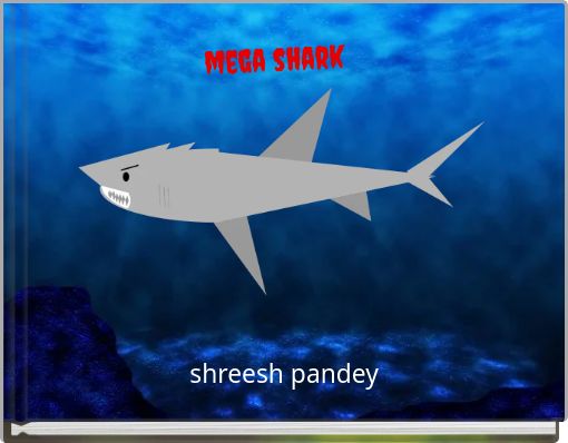 mega shark