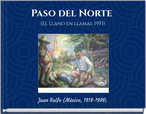 Paso del Norte (El Llano en llamas, 1953)