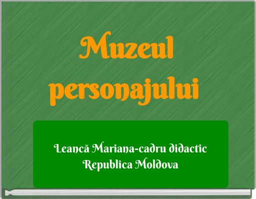 Muzeul personajului