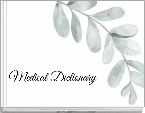 Medical Dictionary