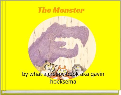 The Monster