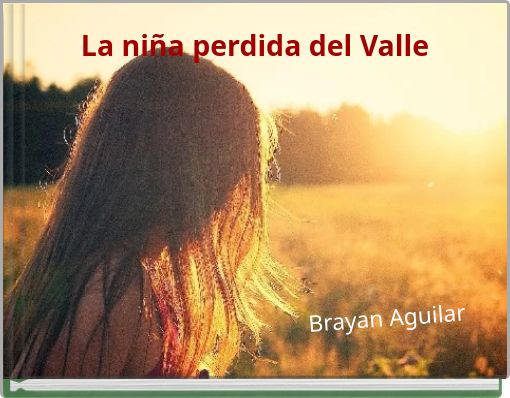 La niña perdida del Valle