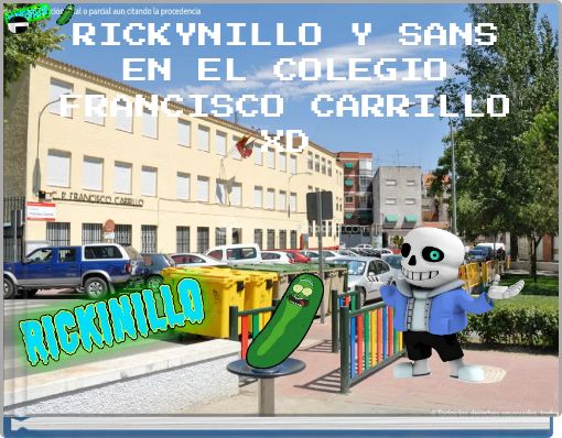 RICKYNILLO Y SANS EN EL COLEGIO FRANCISCO CARRILLO XD