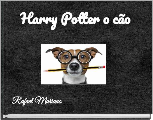 Harry Potter o c&atilde;o
