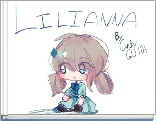Lilianna the self minded girl