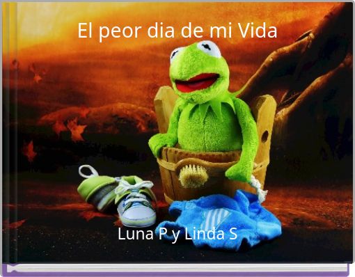 El peor dia de mi Vida