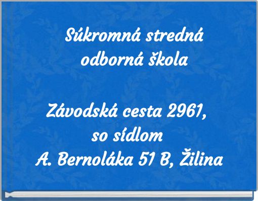 Súkromná stredná odborná škola