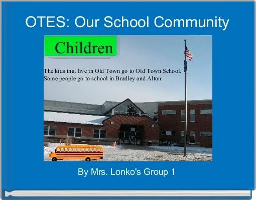 OTES: Our School Community