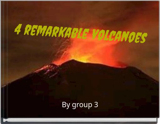 4 remarkable volcanoes