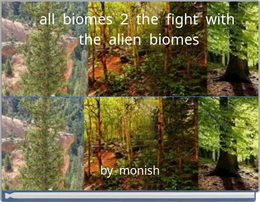 all biomes 2 the fight with the alien biomes