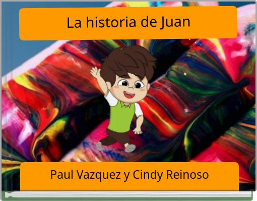 La historia de Juan