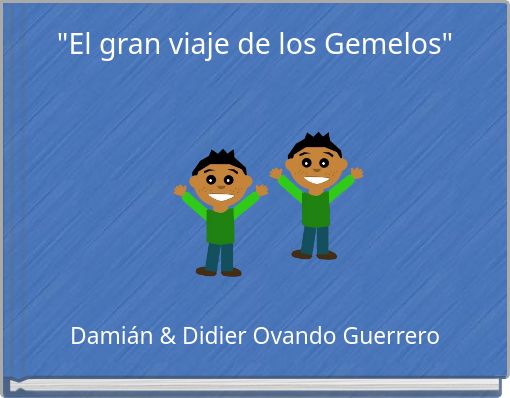 "El gran viaje de los Gemelos"
