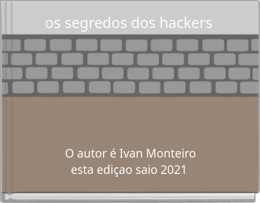 os segredos dos hackers