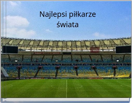 Najlepsi piłkarze świata
