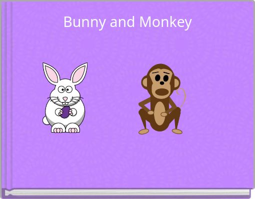 Bunny and Monkey