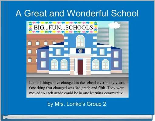 A Great and Wonderful School