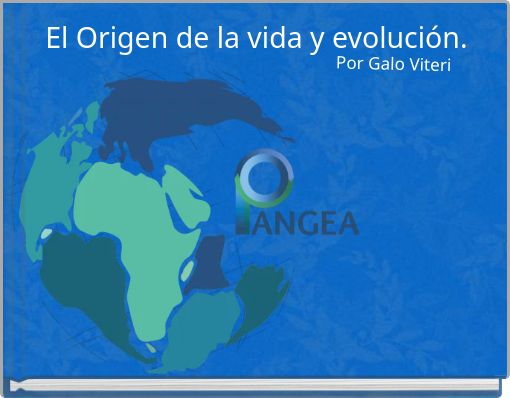 El Origen de la vida y evoluci&oacute;n.