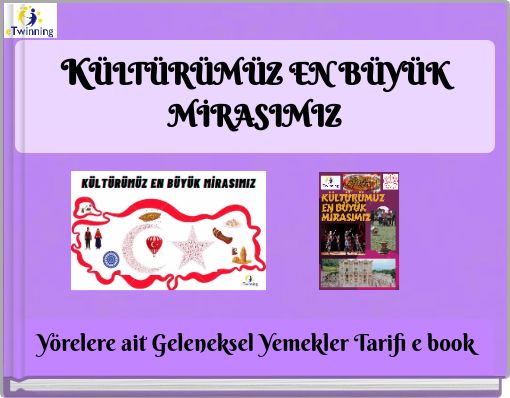 KÜLTÜRÜMÜZ EN BÜYÜK MİRASIMIZ