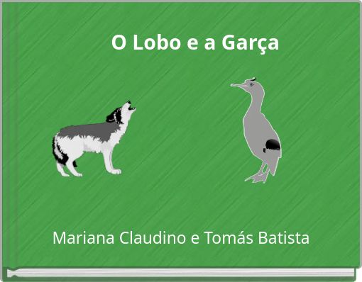 O Lobo e a Garça