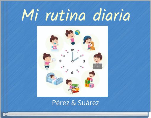 Mi rutina diaria