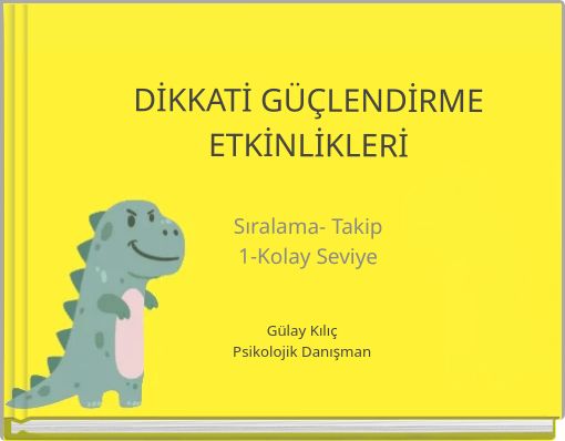DİKKATİ GÜÇLENDİRME ETKİNLİKLERİ Sıralama- Takip 1-Kolay Seviye