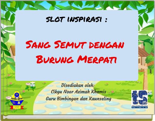 slot inspirasi : Sang Semut dengan Burung Merpati