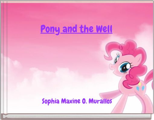 Front cover of 'Pony and the Well' 