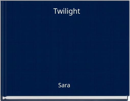 Twilight