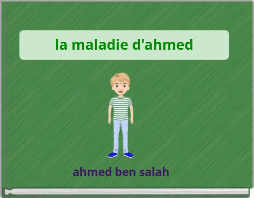 Front cover of 'la maladie d'ahmed' 
