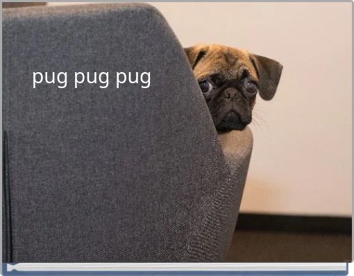pug pug pug