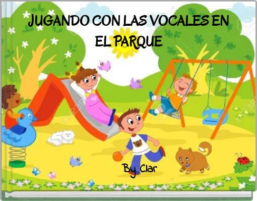 JUGANDO CON LAS VOCALES EN EL PARQUE