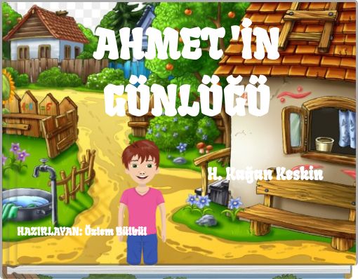 AHMET 'İN GÜNLÜĞÜ