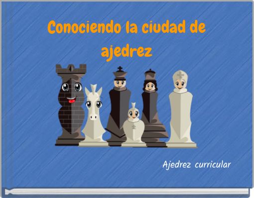 Conociendo la ciudad de ajedrez