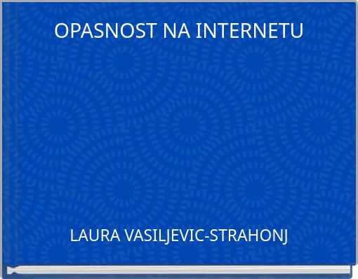 OPASNOST NA INTERNETU
