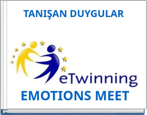 TANIŞAN DUYGULAR