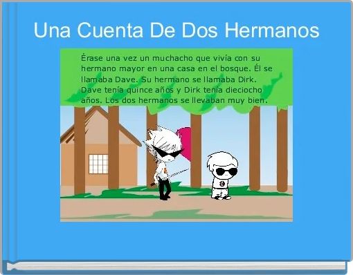 Una Cuenta De Dos Hermanos 