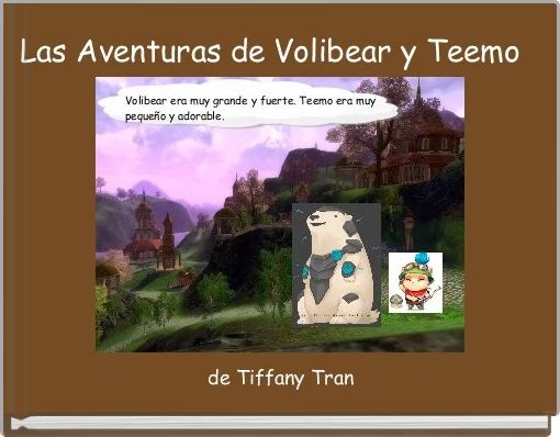 Las Aventuras de Volibear y Teemo 