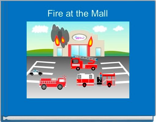 Front cover of 'Fire at the Mall' 