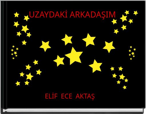 UZAYDAKİ ARKADAŞIM