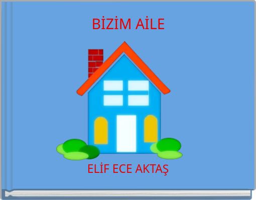 BİZİM AİLE