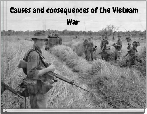 Causes and consequences of the Vietnam War