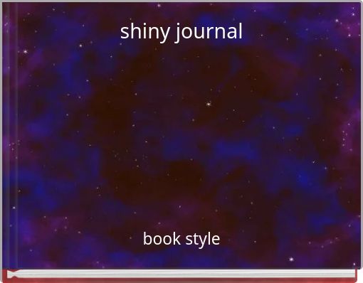 shiny journal