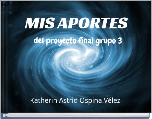 MIS APORTES del proyecto final grupo 3